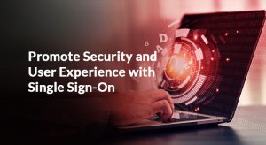 Single Sign-On Explained: How SSO Improves Security And User Experience?
