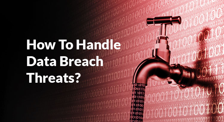 Data Breaches: Reasons & Remedies | ARCON Blog